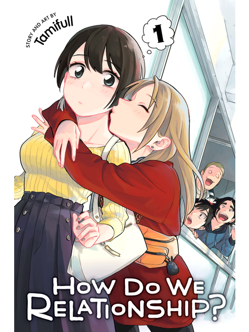 Title details for How Do We Relationship?, Volume 1 by Tamifull - Wait list